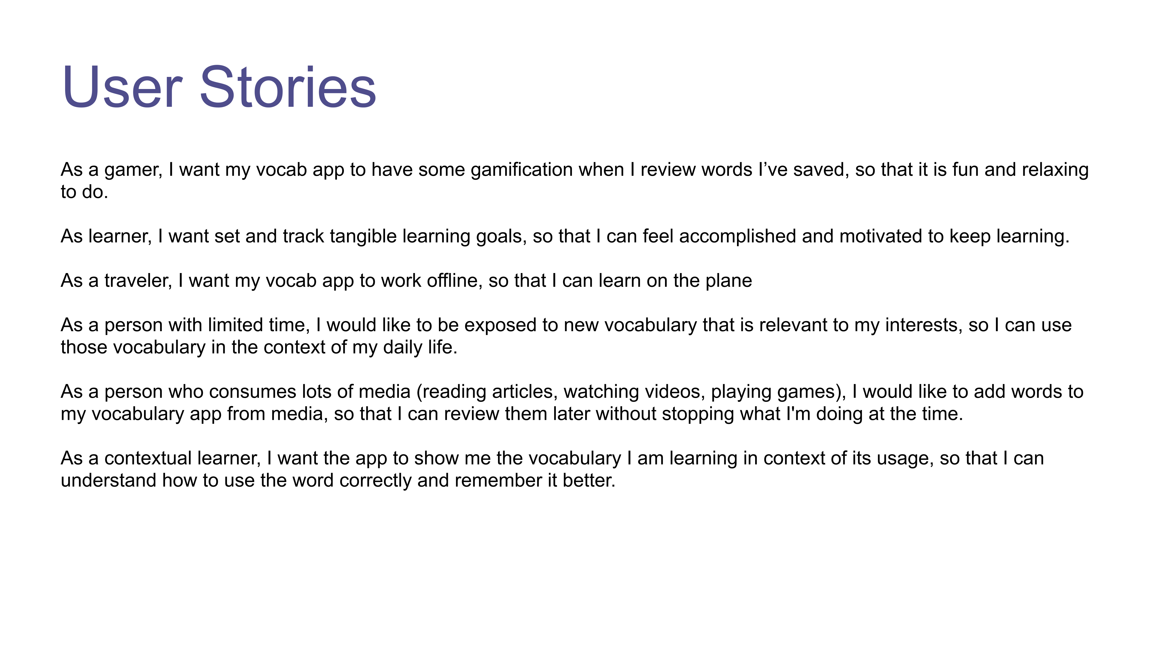Max needs and goals slide showing needs (save vocab from media, gamification, offline mode, progress tracking) alongside goals (conversational Japanese comprehension, reading signs in Japan, using in-between time for learning)